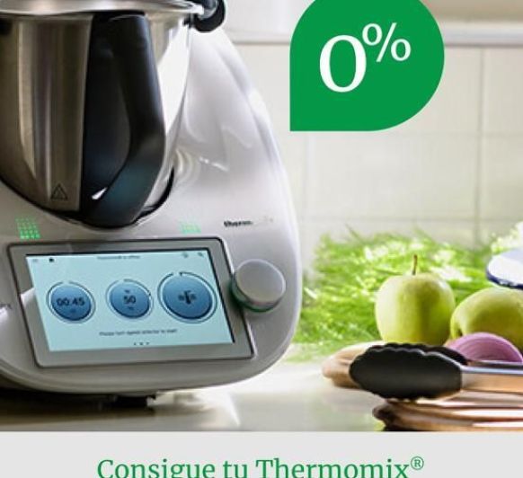 CONSIGUE TU Thermomix® SIN INTERESES